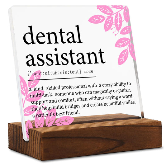 Appreciation Gifts for Dental Assistant Clear Desk Decor Sign, Dental Assistant Definition Thank You Gift for Her Graduation Retirement, Dentist Plaque Signs for Dental Clinic office Decor