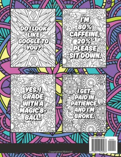 Things I Want To Say To Students But I Can't Coloring Book: Teacher Appreciation Gift Idea For End Of School Year, Retirement, Thank You, Holidays; Contains No Profanity