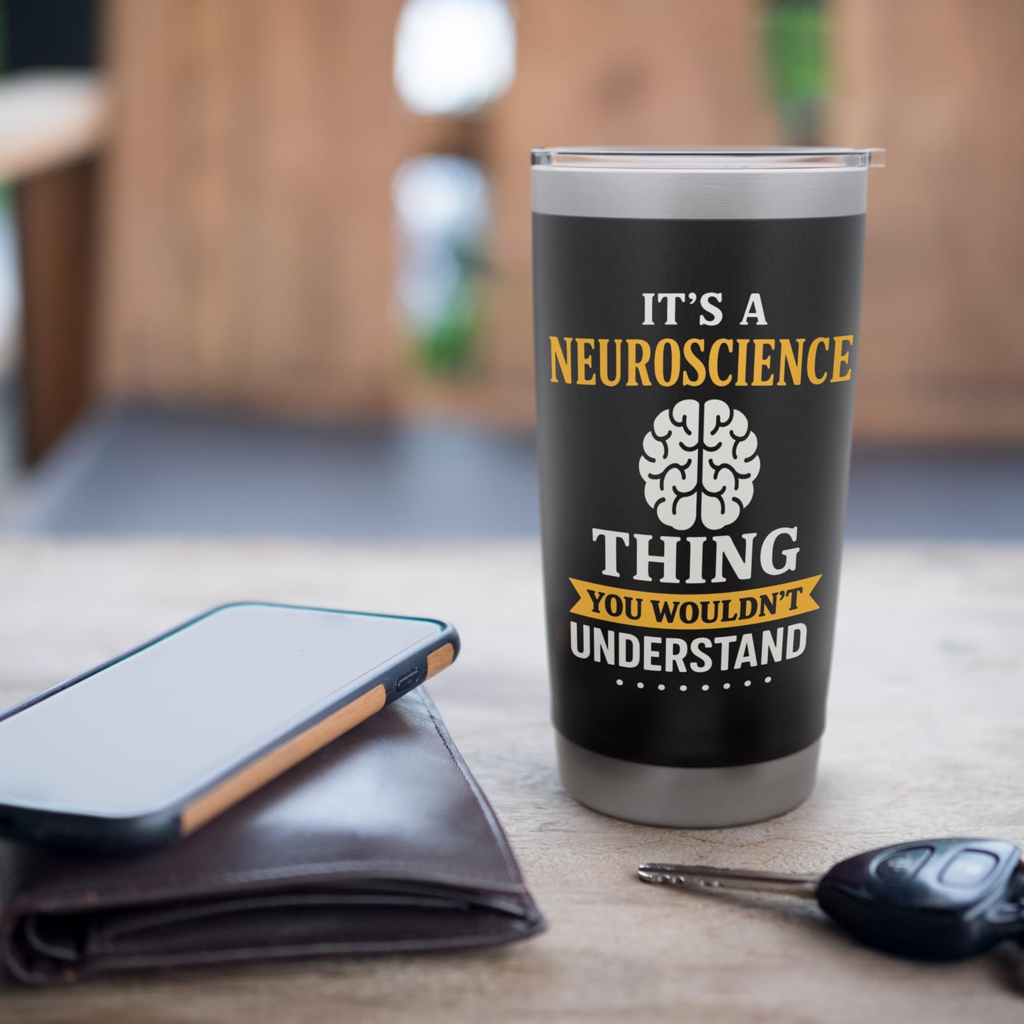 It's A Neuroscience Thing Funny Brain Scientist Stainless Steel Insulated Tumbler