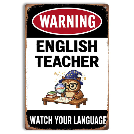 Funny English Teacher Gifts - Warning Watch Your Language Metal Tin Sign - Vintage Grammar Police Classroom Decor - Cute Owl Wall Art for ELA Reading Room, School Office, Library (8" x 12")