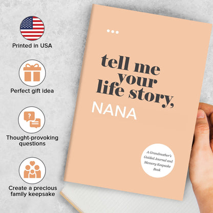Tell Me Your Life Story, Nana: A Grandmother’s Guided Journal and Memory Keepsake Book (Tell Me Your Life Story® Series Books)