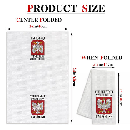 zcyhtqp You Bet Your Sweet Dupa I'm Polish, Funny Kitchen Towels with Sayings, Multi-Purpose Towel, Chef Gift, New Home Housewarming Gifts