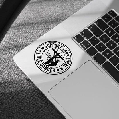 3 Pcs Support Your Local Pole Dancer Sticker, Lineman Sticker, Electrician Lineworker Gift, Funny Lineman Vinyl Decal for Electricians, Utility Workers, Toolbox, Car, Laptop