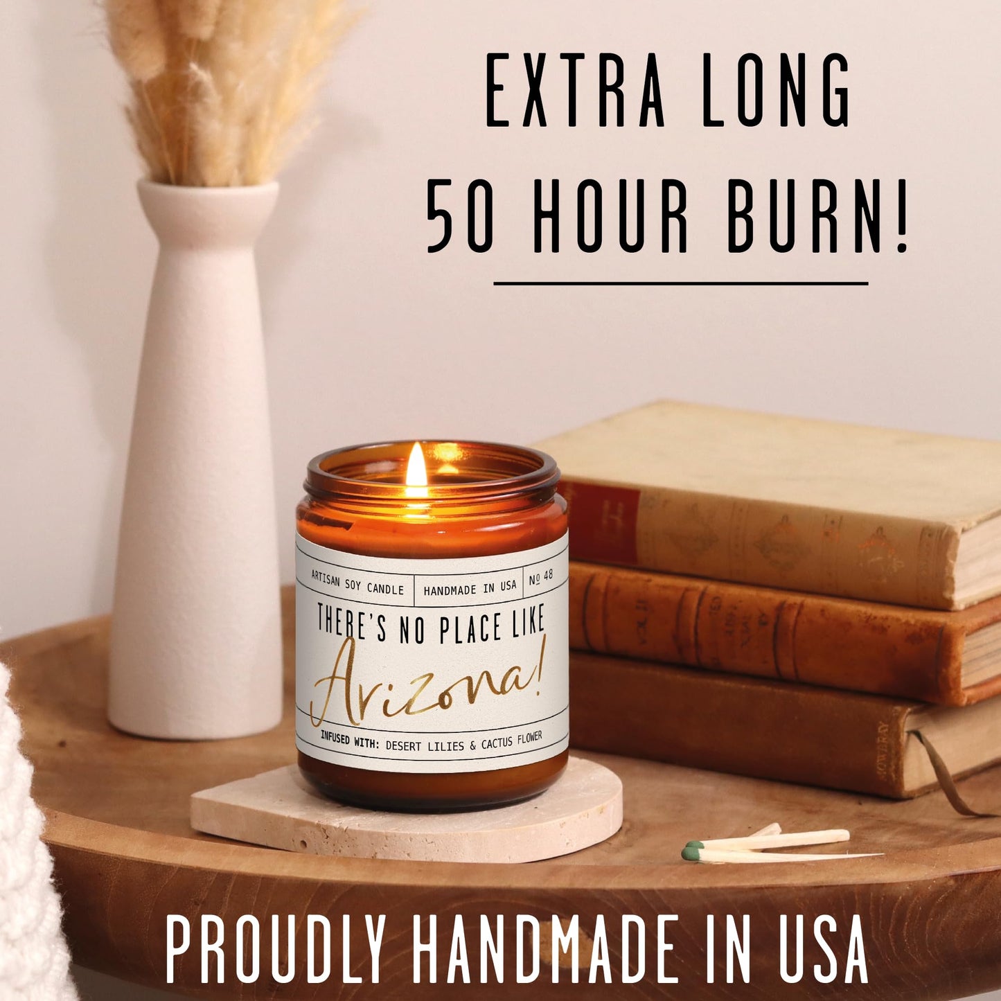 Arizona Gifts, Arizona Decor for Home - 'There's No Place Like Arizona Candle, w/Desert Lilies & Cactus Flower I Arizona Souvenirs I Arizona State Gifts I 9oz Jar, 50Hr Burn, USA Made