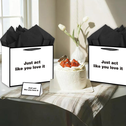 Anyangzhao White Funny Gift Bag, Large Just Act Like You Love It Gag Gift Bag with Card and Tissue Paper, Snarky Funny Birthday Party Decorations for Men, Women, Best Friends, Offices, Coworkers