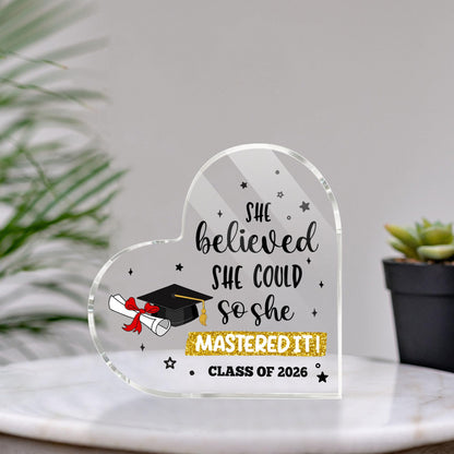 Graduate Gifts Class of 2026 Plaque, College Graduation Gifts for Her Women, Inspirational Graduation Gift, Masters Graduate Grad Keepsake for Masters Degree Heart Acrylic Paperweight, She Mastered It
