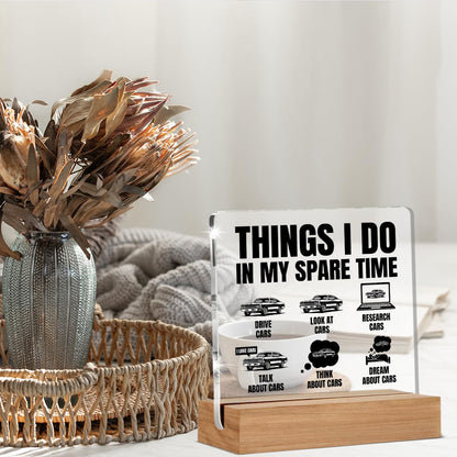 Car Gifts for Men Boyfriend Dad Mechanics Friends Coworker, Automotive Gifts for Car Lovers, Things I Do in My Spare Time Cars Acrylic Plaque Desk Signs Decor 4 × 4 Inches