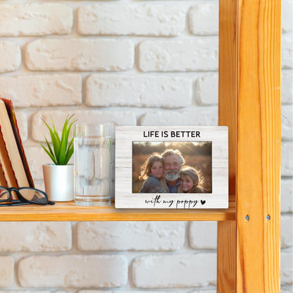 Poppy 4x6 Picture Frame, Grandkids Photo Frame, PoppyGifts for Grandpa, Gifts for Poppys Fathers Day from Grandchildren, Life Is Better with My Poppy Picture Photo Frames for Desk Decor
