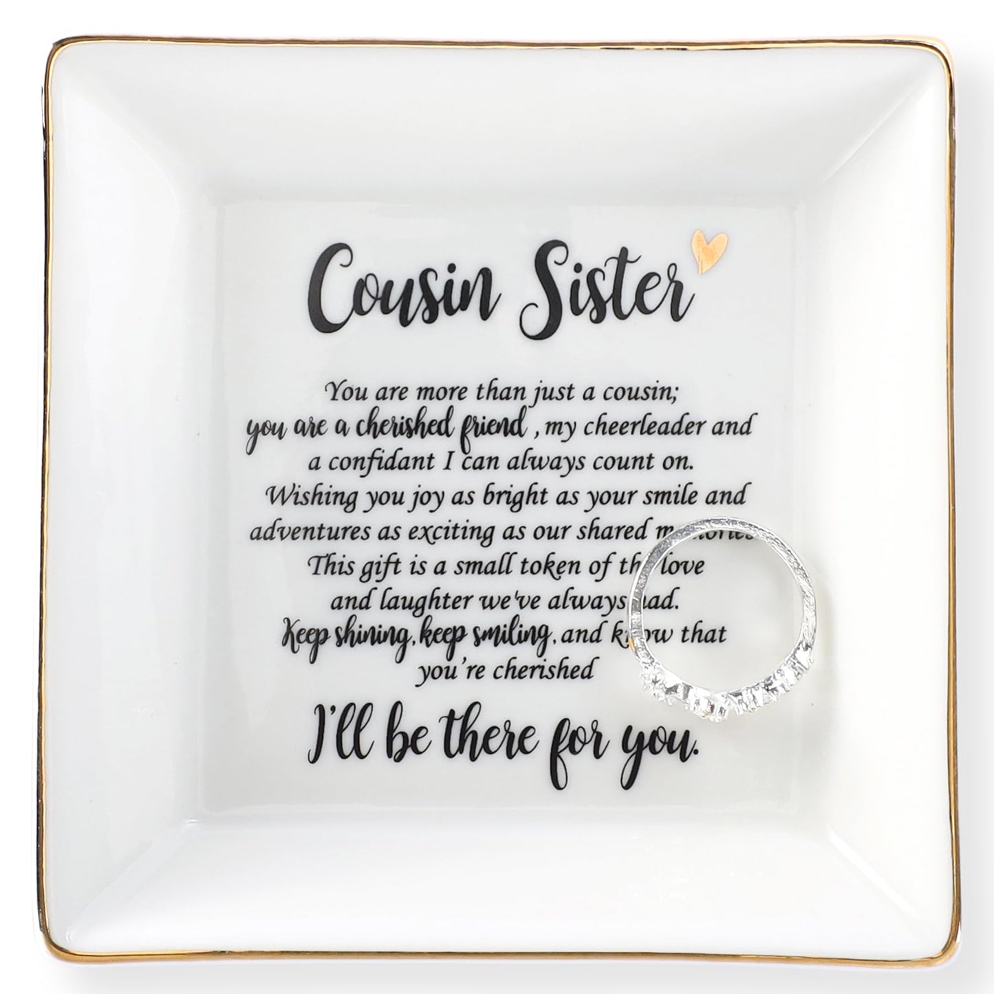 HOME SMILE Cousin Sister Gifts Mother's Day,Ceramic Ring Jewelry Dish Tray Plate for Birthday Graduation Christmas Wedding-You are More Than Just a Cousin,You Are a Chrished Friend