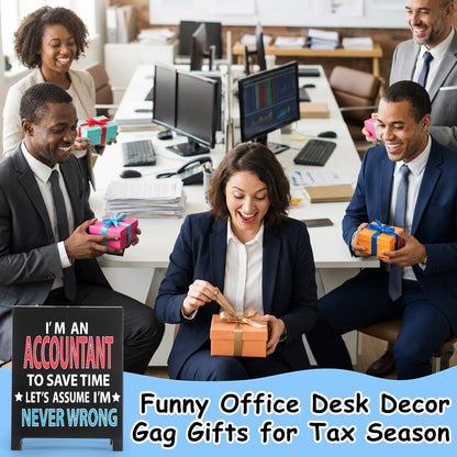I'm An Accountant to Save Time Never Wrong Funny Acrylic Desk Sign Board Style Office Table Decor Gift for Accountant Coworkers Friends Home Workspace Cubicle Tabletop Desk Decoration for Tax Season