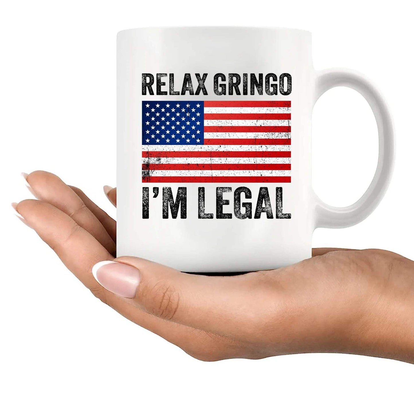Panvola Relax Gringo I'm Legal I'm A New American Citizen Citizenship Gifts For Family Friends Immigration New Citizen Gift Celebration US Flag Ceramic Mug (White, 11 oz)