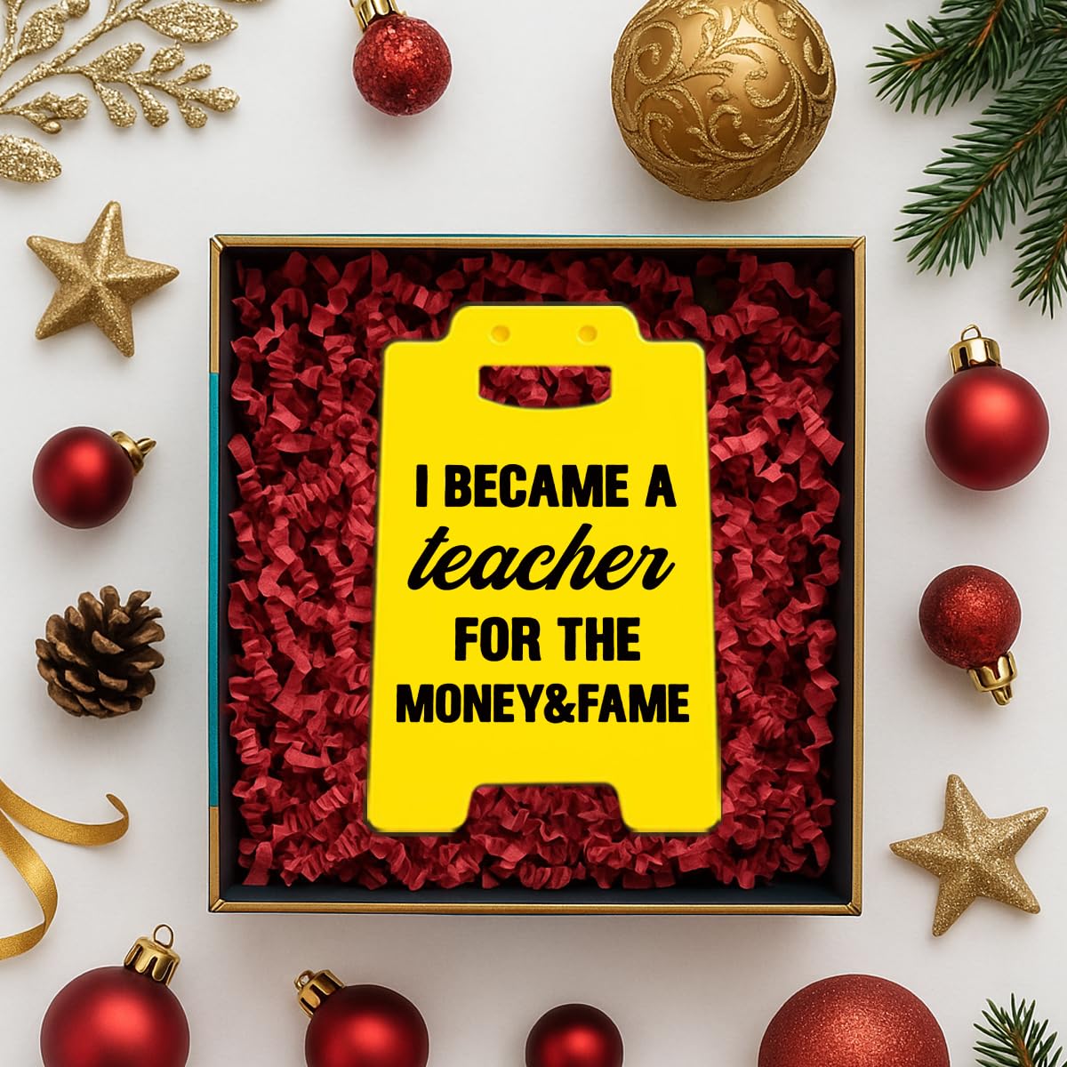 Funny Teacher Office Desk Decor Sign - Humor Gag Gifts for Teachers - I Became a Teacher for the Money & Fame Sign Home Office Decor