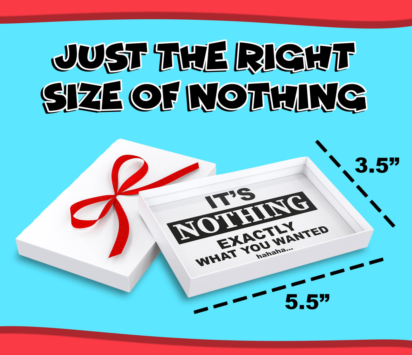 Jergrim Nothing Gift Box, Funny Gag Gifts, Great for White Elephant, Gifts for Men, Women, Christmas Secret Santa. Prank for Person, Husband, Boyfriend or Friend who has Everything or Want Nothing