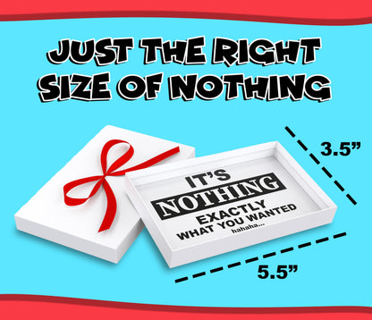 Jergrim Nothing Gift Box, Funny Gag Gifts, Great for White Elephant, Gifts for Men, Women, Christmas Secret Santa. Prank for Person, Husband, Boyfriend or Friend who has Everything or Want Nothing