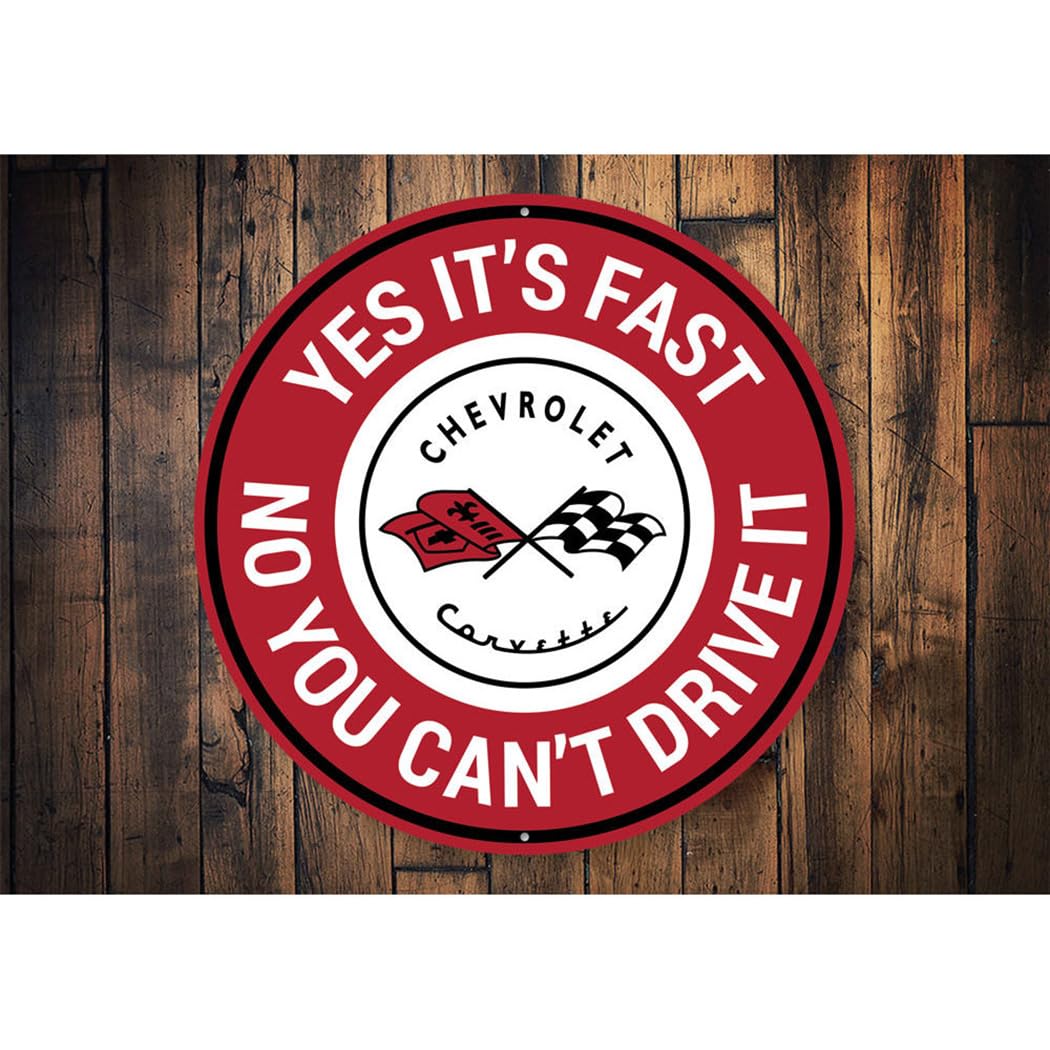 Chevy Corvette Yes It's Fast Car Sign, Garage Aluminum Sign - 12-inch Circle