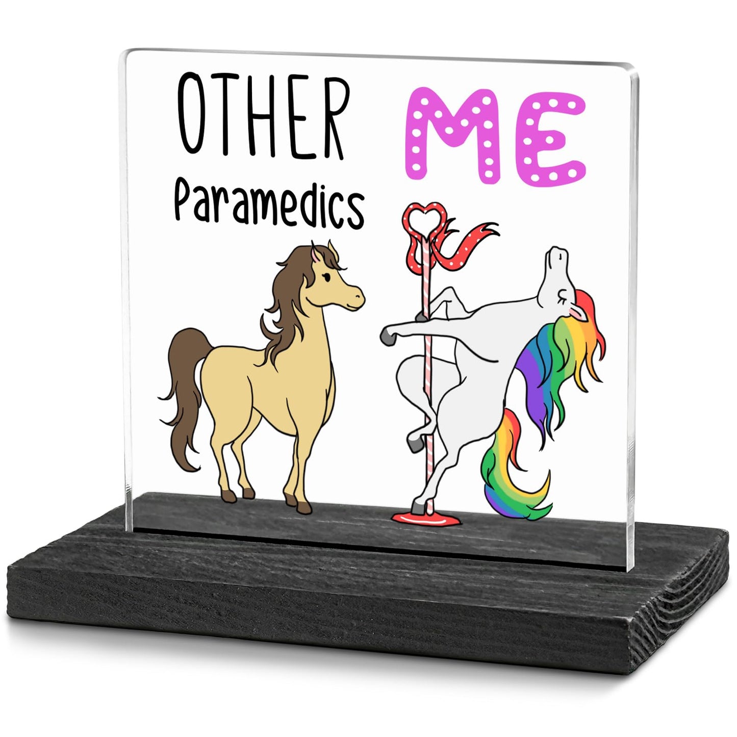 Funny Paramedic Gifts for Women, Her, Fun Paramedic Desk Decor, Gag Humorous Paramedic Appreciation Thank You Gifts Decorative Signs Plaques WAB44