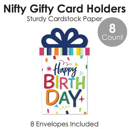 Big Dot of Happiness Cheerful Birthday Gift Card Holders - Colorful Celebration Money and Gift Card Sleeves, Premium Presentation Set with Envelopes, 8 Pack