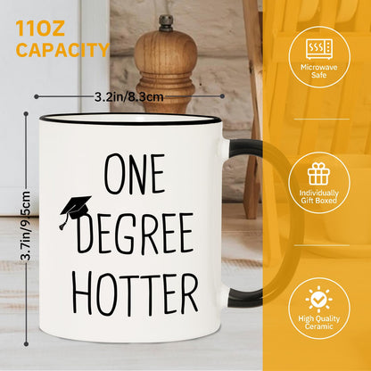 Graduation Gift for Her, Him - 11oz Ceramic One Degree Hotter Mug - 2026 Funny College, Masters Degree, Phd, Nursing & Nurse, High School Grad Gifts for Women Men, Graduation Party Decorations