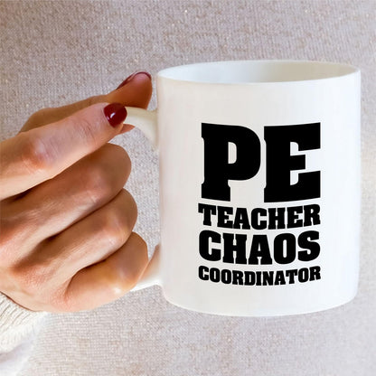 Retreez Funny PE Teacher Mug - PE Teacher Chaos Coordinator - 11 Oz Ceramic Coffee Or Tea Cup - Hilarious Gift for Physical Education Teachers - Ideal for Appreciation, Birthday and Energizing Break