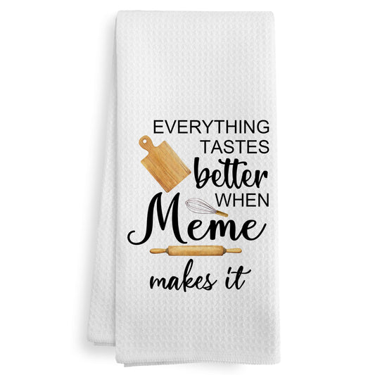 Meme Gifts Gift for Grandma from Grandkids Grandson, Mothers Day Christmas Birthday Kitchen Gifts Gift for Meme, Everything Tastes Better in Meme's Kitchen Dish Hand Tea Towels, 16x24 Inch