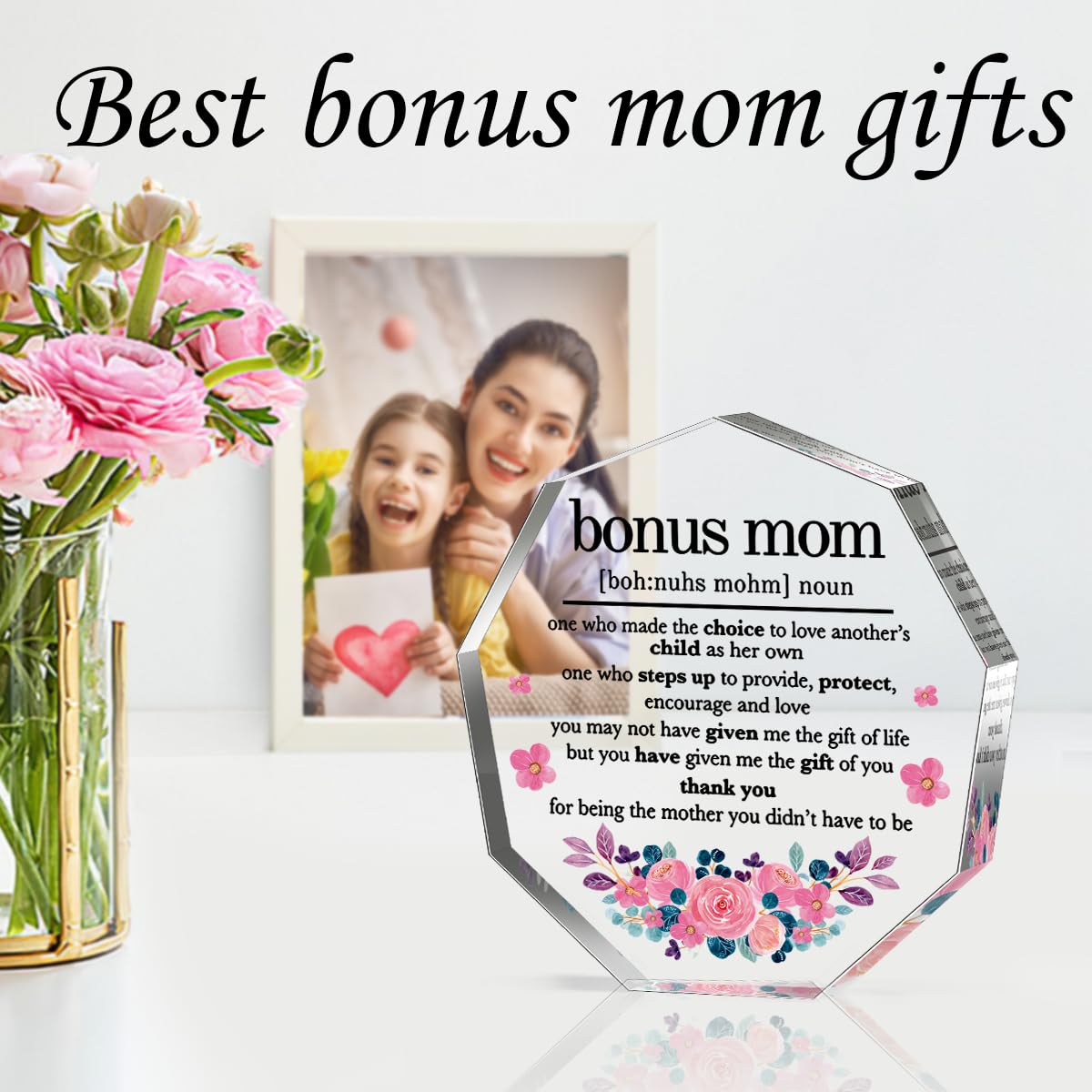 Bonus Mom Gifts from Daughter Son Husband Best Mom Ever Gift Mothers Day Birthday Christmas Gifts for Mom Stepmom Stepmother Bonus Mom Definition Acrylic Decorative Signs Plaques