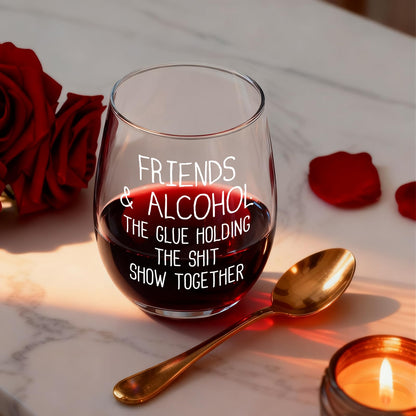 Friends & Alcohol The Glue Holding This Shit Show Together, Party Decoration Christmas Sarcastic Gifts For Best Friends, Funny BFF Coworker Sisters Birthday Idea -42