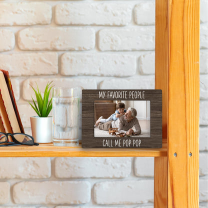 Pop Pop 4x6 Picture Frame, Grandpa Gifts Photo Frame, Grandkids Photo Frame, Gifts for Pop Pop from Grandkids, My Favorite People Call Me PopPop Picture Photo Frames for Desk Decor