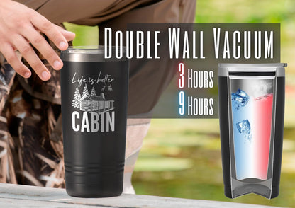 Onebttl Gifts for Cabin Owners, Cabin Gifts for Men, Life is Better at the Cabin Cup, 20oz Cabin Lover Gifts Stainless Steel Tumbler Cup with Lid, Double Wall Vacuum Insulated Travel Coffee Mug