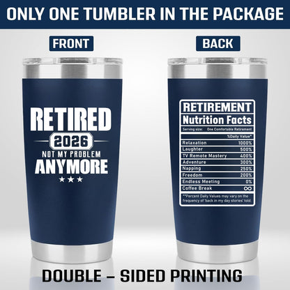 Retirement Gifts for Men 2026 - Retired Not My Problem Anymore - Funny Retired Tumbler for Men, Him, Father, Husband, Coworkers - Happy Retirement Gifts, Navy Tumbler 20 Oz