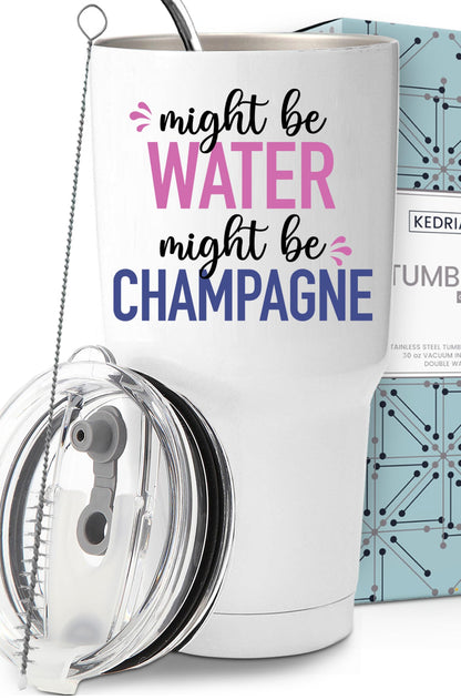 Funny Might Be Champagne Tumbler 30oz, Fun and Unique Presents for Drinkers, Adult Humor Cups, Drinking Themed Gag Gifts for Men and Women, Ideal Present Picks for Her Birthday, Christmas, Gift Ready