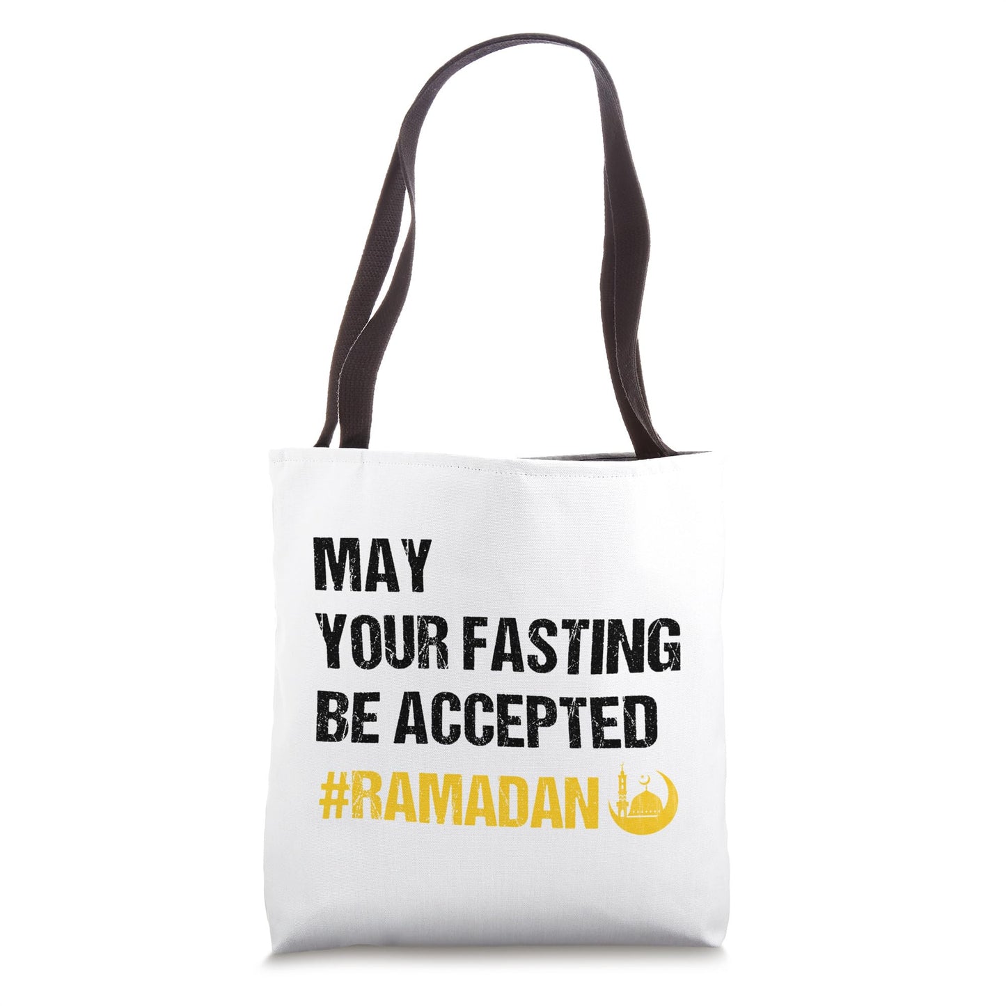 May Your Fasting Be Accepted - Ramadan Kareem Month 2027 Tote Bag