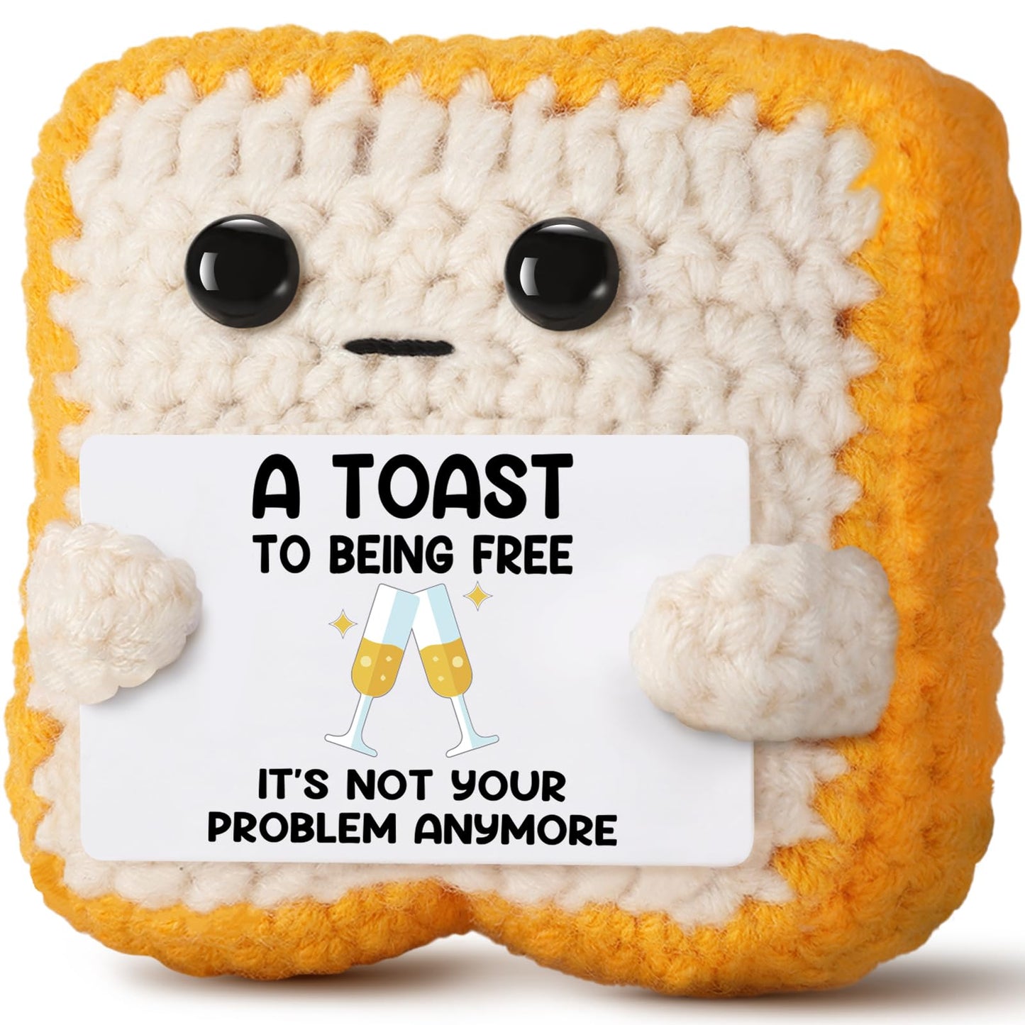 Crochet Toast “A Toast to Being Free” Plush – Funny Celebration Gifts for Woman Men Best friend Coworker “It’s Not Your Problem Anymore” Card for Leaving Workor, Retirement, Divorce, Graduation Gift
