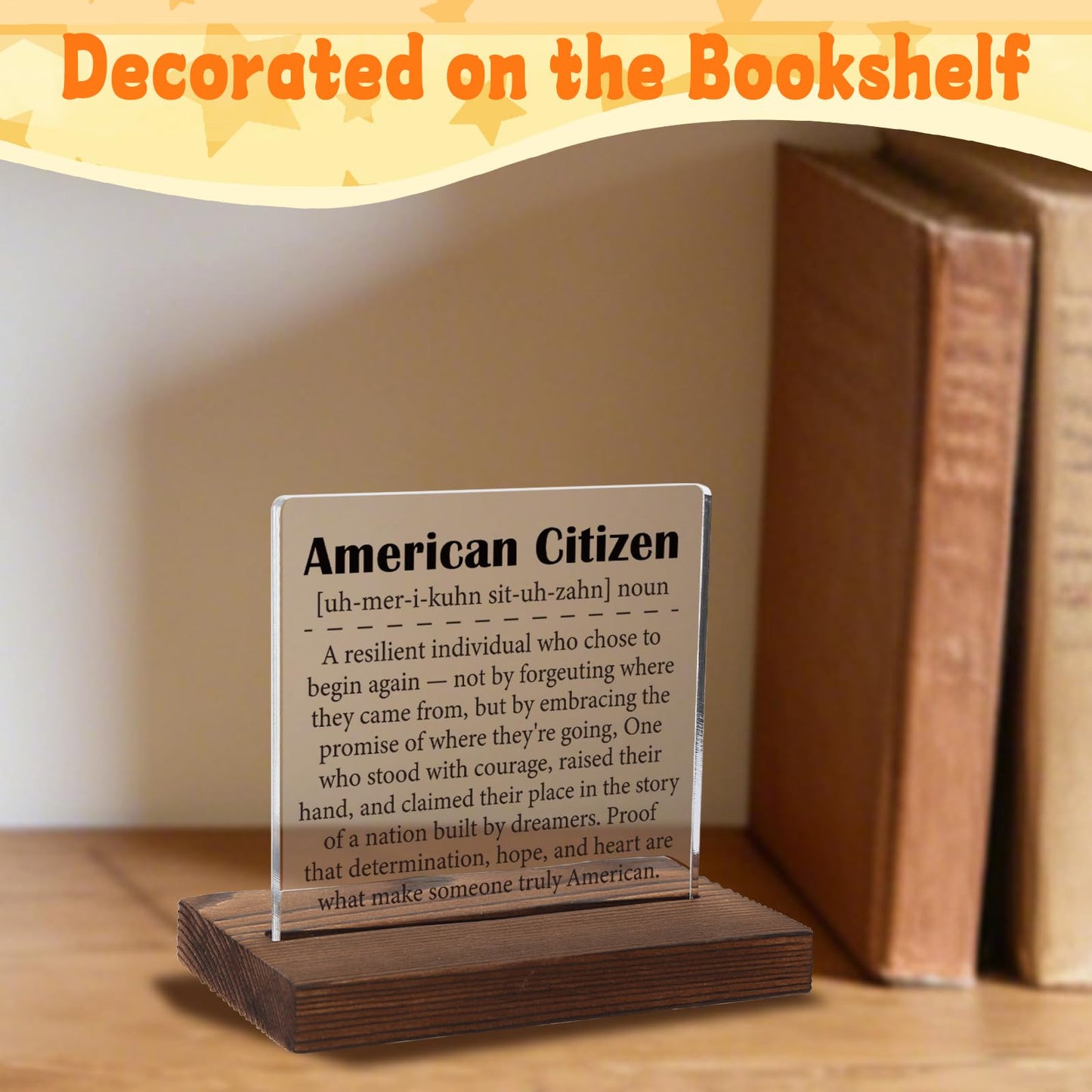 American Citizen Definition Acrylic Plaque, Meaningful Gift for New US Citizens, Inspirational Keepsake for Naturalization, Transparent Acrylic Plaque, WTT67