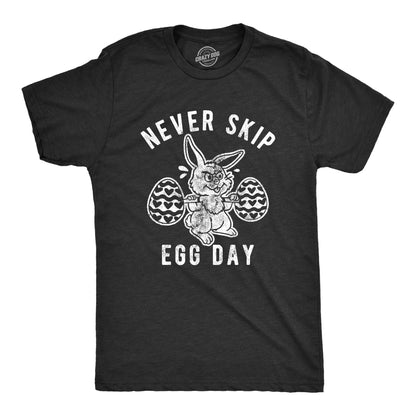 Mens Never Skip Egg Day T Shirt Funny Easter Bunny Work Out Joke Novelty Tee for Guys