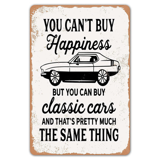 HomDeo You Can't Buy Happiness But You Can Buy a Classic Cars Garage Metal Tin Signs Bar Man Cave Wall Decor gifts for man 8x12 inch
