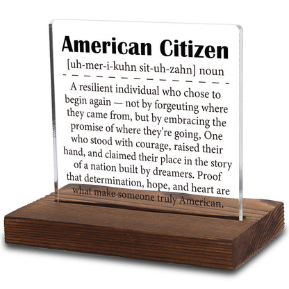 American Citizen Definition Acrylic Plaque, Meaningful Gift for New US Citizens, Inspirational Keepsake for Naturalization, Transparent Acrylic Plaque, WTT67