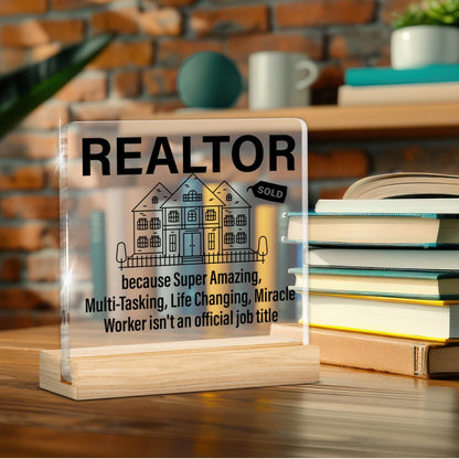 Realtor Gifts, Appreciation Gifts for Realtor Real Estate Agent Broker, Realtors Acrylic Plaque Sign with Wooden Stand Home Office Decor