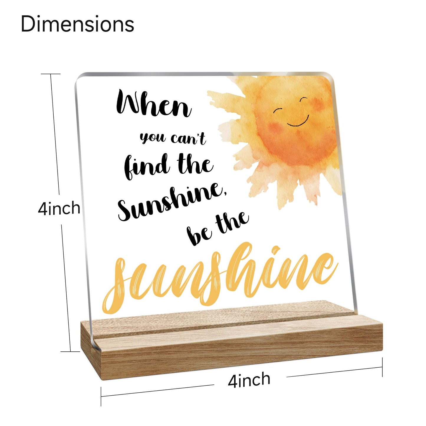 Inspirational Office Desk Decor Gifts for Women, When You Can't Find the Sunshine Desk Decorations for Home, 4x4 Inches