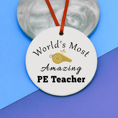 Physical Education Teacher Gift Ceramic Ornament Appreciation Gifts for PE Christmas Ornament Teacher Gifts from Student Retirement Present for Teachers Thank You Gift PE Teachers Birthday Present