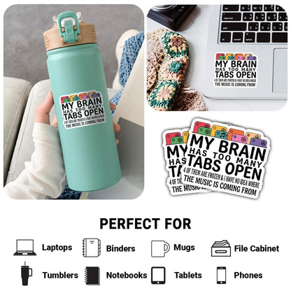 3Pcs My Brain Has Too Many Tabs Stickers, Motivational Gift, ADHD Advocates, Neurodivergent Individuals, Creatives, Students, Teachers, Co-Workers, Friends, Moms, Dads, Family, Mental Health 3in AD8
