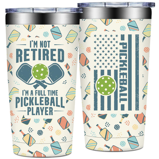 Pickleball Gifts for Women, Men - Pickle Ball Gifts for Woman - Christmas, Birthday Gifts for Pickle Ball Lovers - I'm Not Retired I'm a Full Time Pickleball Tumbler Cup 20 oz