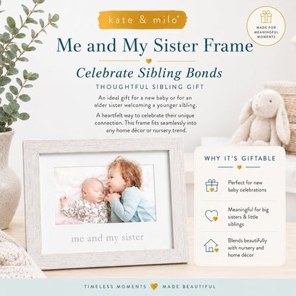 Kate & Milo Rustic Me & My Sister Frame, Sibling Keepsake, Ideal Little or Big Sister Gift, Gender Neutral Nursery Decor