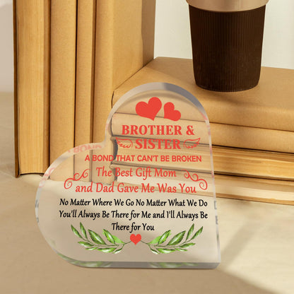 Inspirational Gift for Brother To My Sister Gift from Brother Heart Shaped Acrylic Decor Graduation Gift for Sibling Appreciation Gift for Sister Brother Acrylic Sign Gift Birthday Gift for Sibling