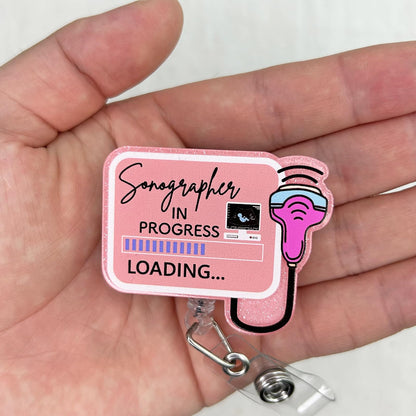 Sonographer in Progress Badge Reel Retractable, Funny Badge Reel for Future Sonographer & Ultrasound Student, Ultrasound Technician Gifts, Sonography Student Badge Holder with Alligator Clip | Acrylic