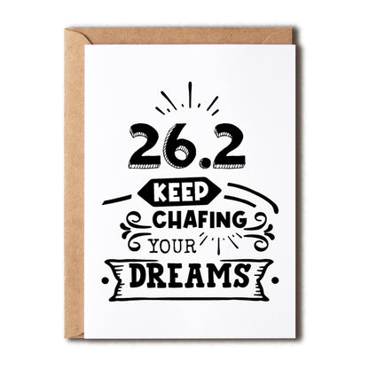 Keep Chafing Your Dreams - Marathon Card Running Gift - Gift For Runner - Runner Gift - Running Gifts Marathon Gift - Runner Gifts