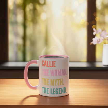 Funny First Name Design Woman Myth Legend - Callie Ceramic Mug, Pink/White