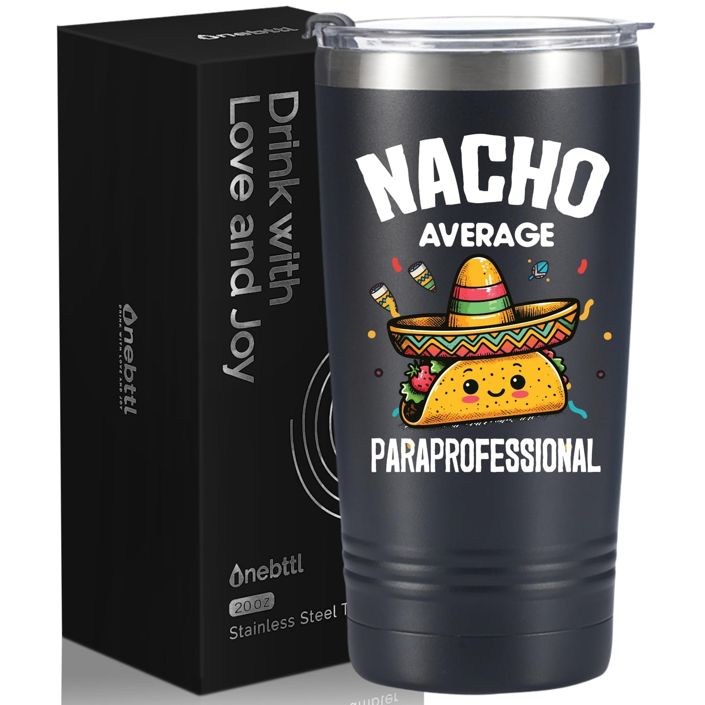 Onebttl Paraprofessional Appreciation Gifts, Funny Gifts for Teacher Paraprofessional, 20oz Stainless Steel Black Insulated Tumbler with Lid & Straw - Nacho Average