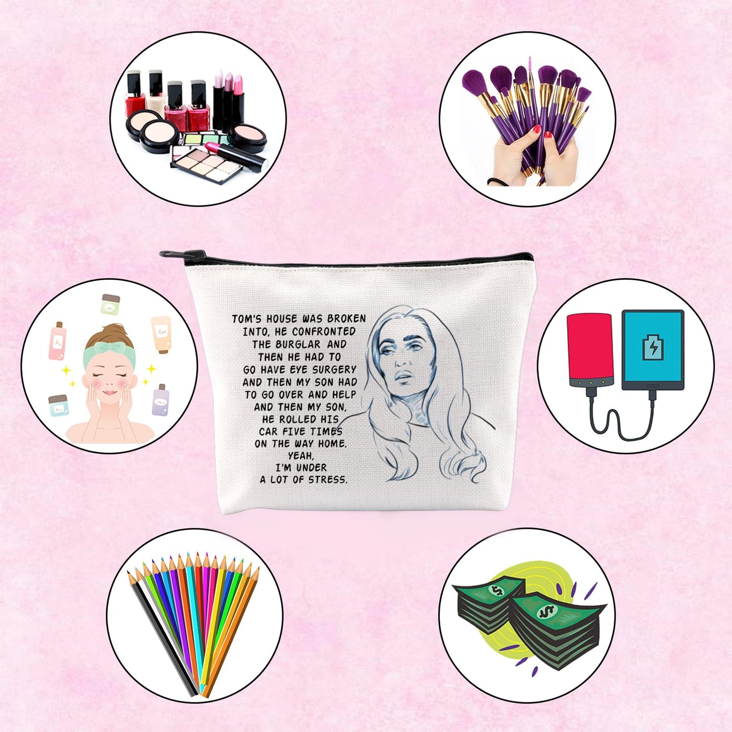 TSOTMO Housewives Gifts Women Gift Reality Tv Show Lover Gift Zipper Pouch Makeup Bag (TOM'S HOUSE)