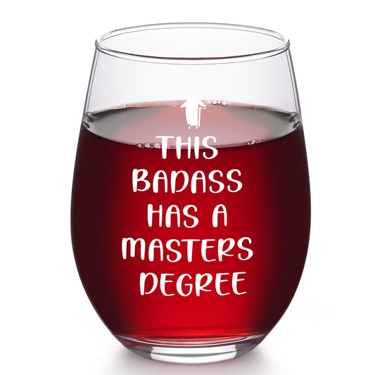 Futtumy Graduation Gifts, This Badass Has a Masters Degree Stemless Wine Glass for Her Women Sister Friends Graduates School Students Congrats Grad Party, Masters Degree Graduation Gifts for Her, 17Oz