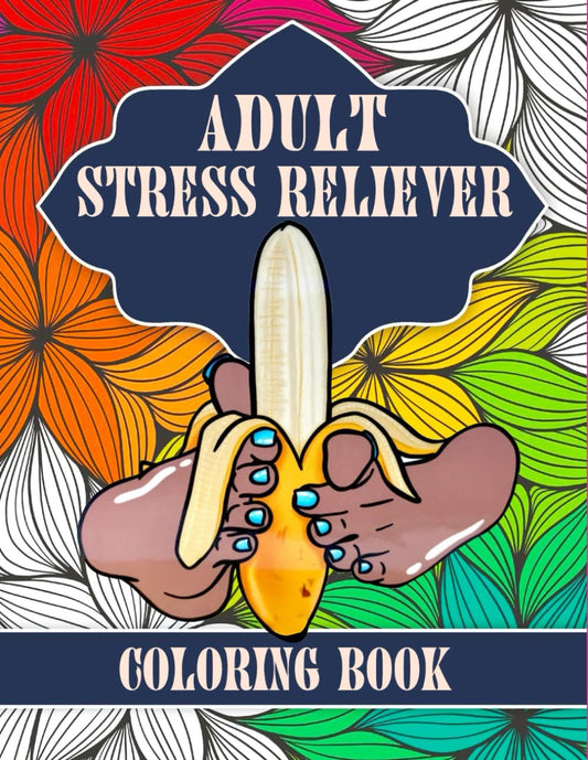 Adult Stress Reliever Coloring Book: Thoughts Filthy Sexy Obscene, erotic gift for couples, gift for long-distance relationships